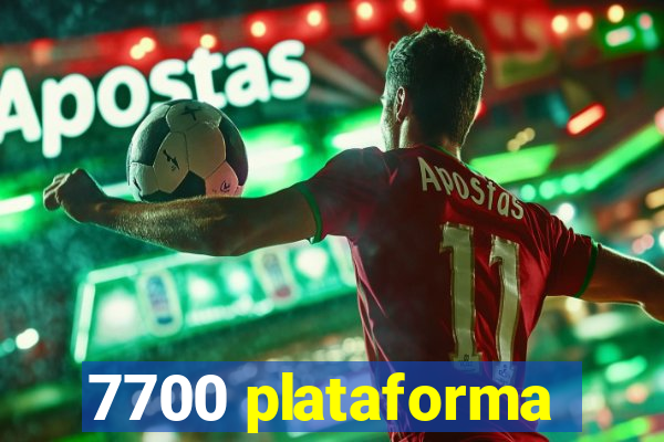 7700 plataforma